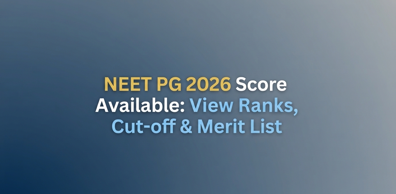 NEET PG 2026 Result OUT: Check Marks, Cut-off & Merit List at natboard.edu.in