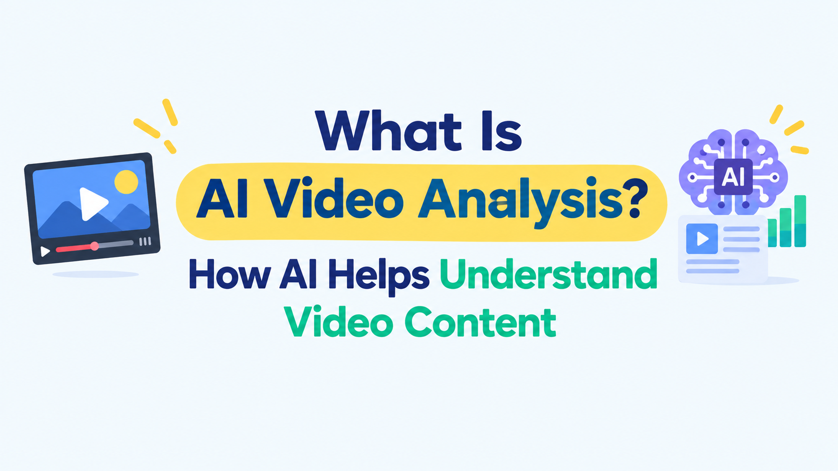 What Is AI Video Analysis? How AI Helps Understand Video Content