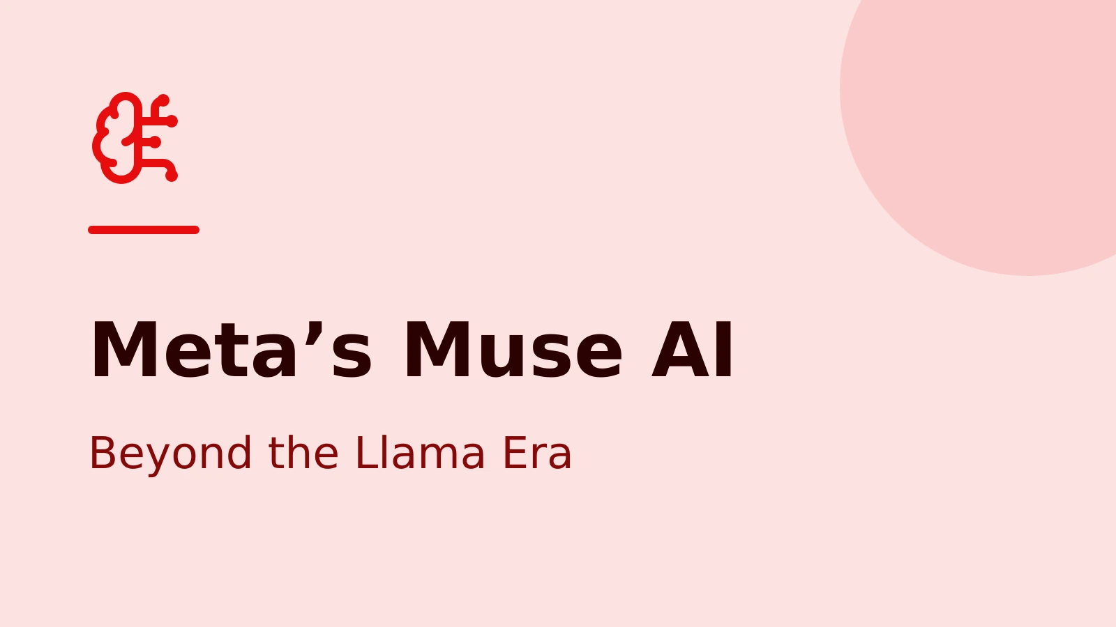 Meta Muse Spark Explained: A New AI Lineup—and a Break From Llama