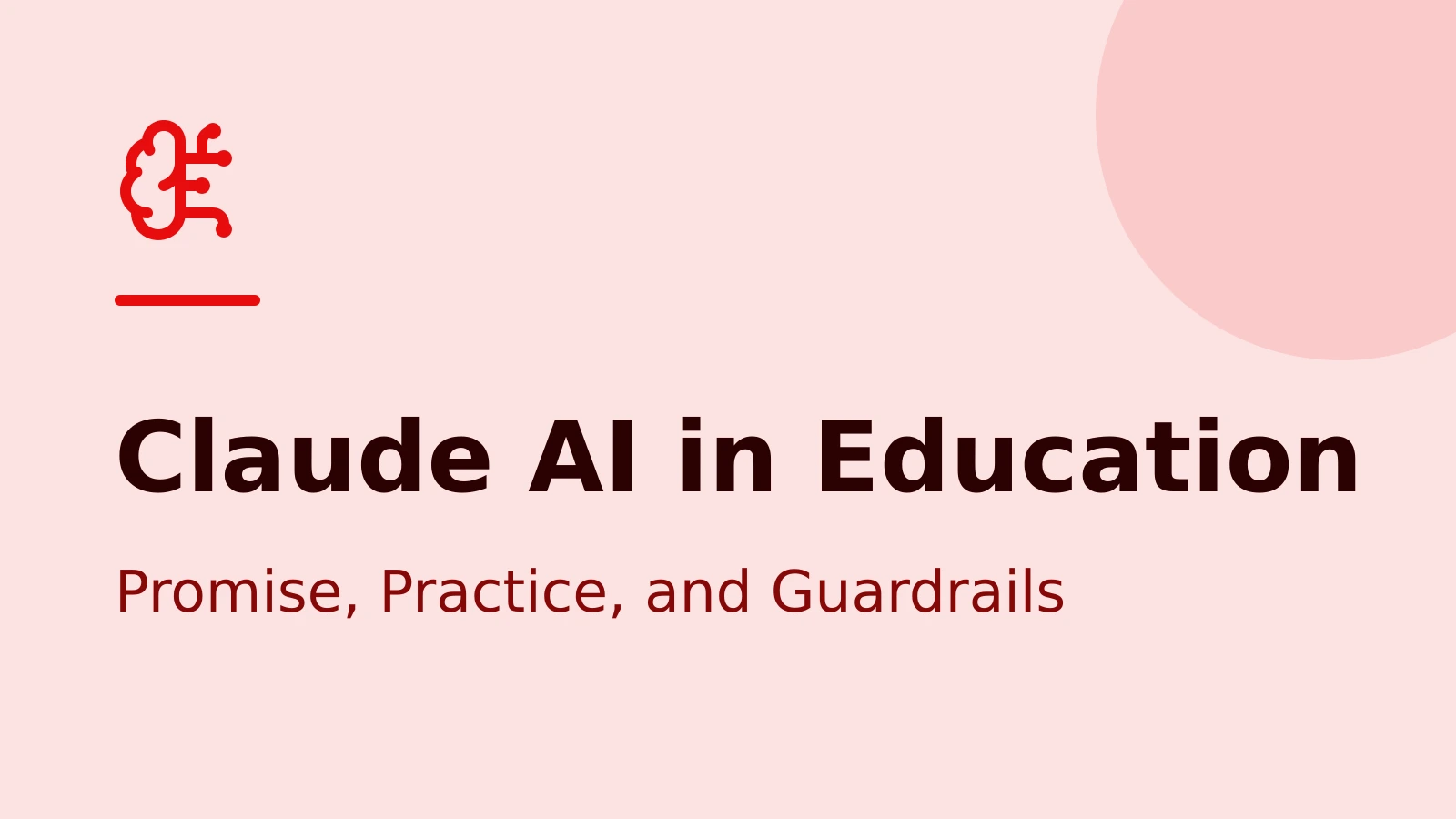 Claude AI in Education: What It Can Do—and What Schools Should Check