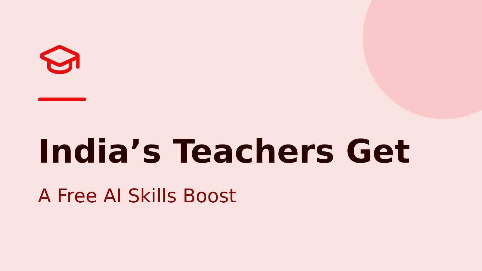 India’s Teachers Can Get Free AI Training—Here’s What HAILM Offers